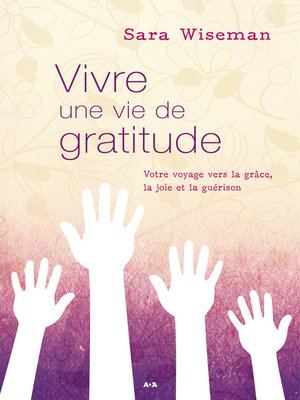 cover image of Vivre une vie de gratitude